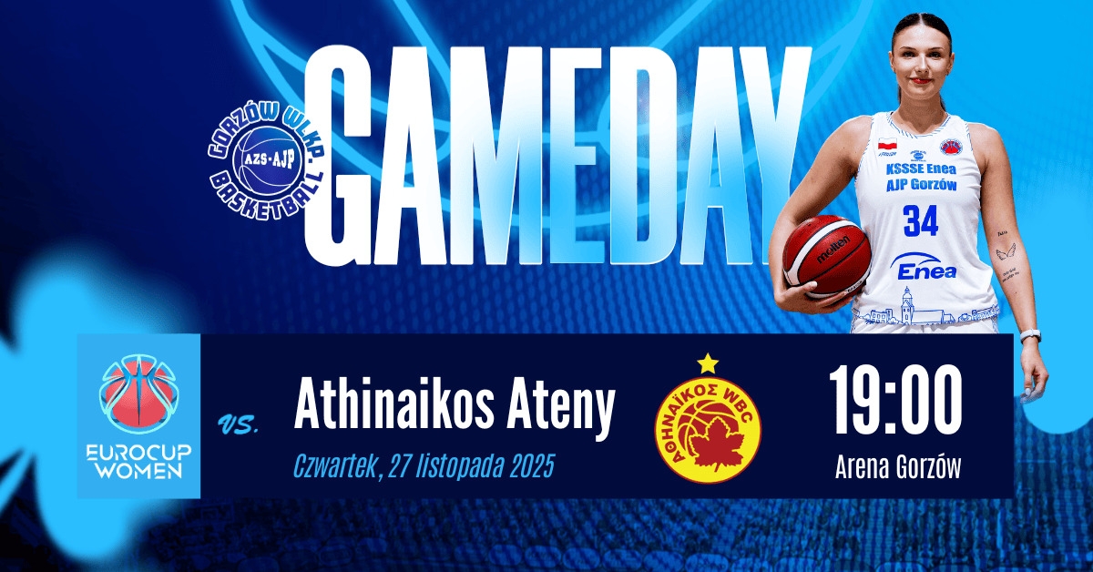 KSSSE Enea AJP Gorzów vs Athinaikos Qualco Ateny