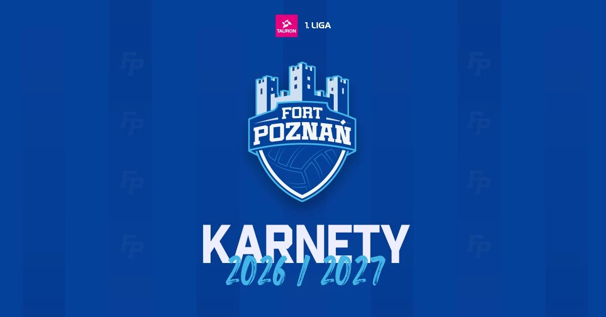 KARNETY | FORT Poznań 2026/2027